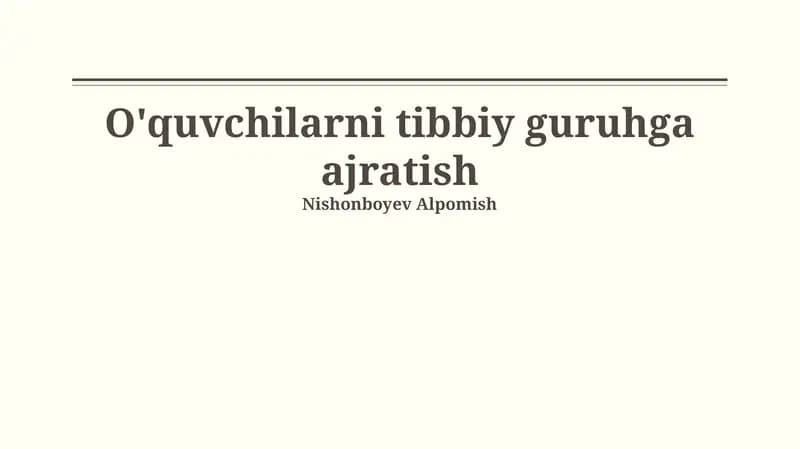 O'quvchilarni tibbiy guruhga ajratish
