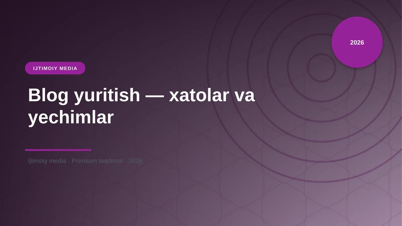 Blog yuritish — xatolar va yechimlar