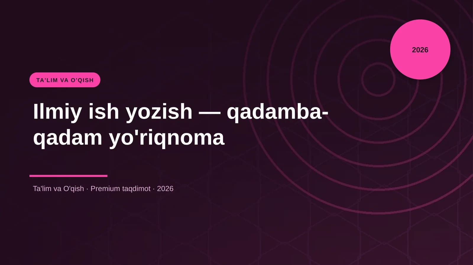 Ilmiy ish yozish — qadamba-qadam yo'riqnoma