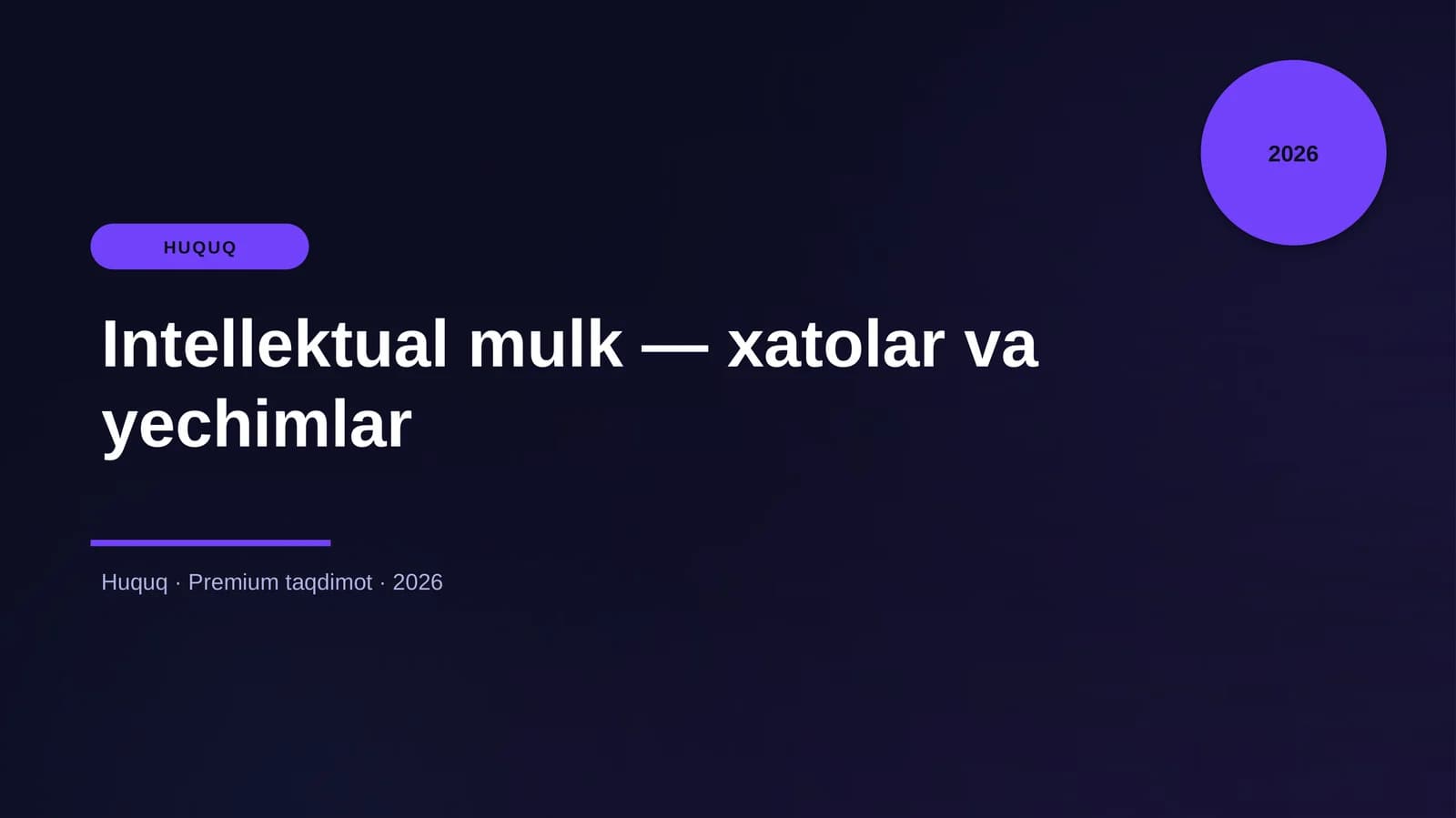 Intellektual mulk — xatolar va yechimlar