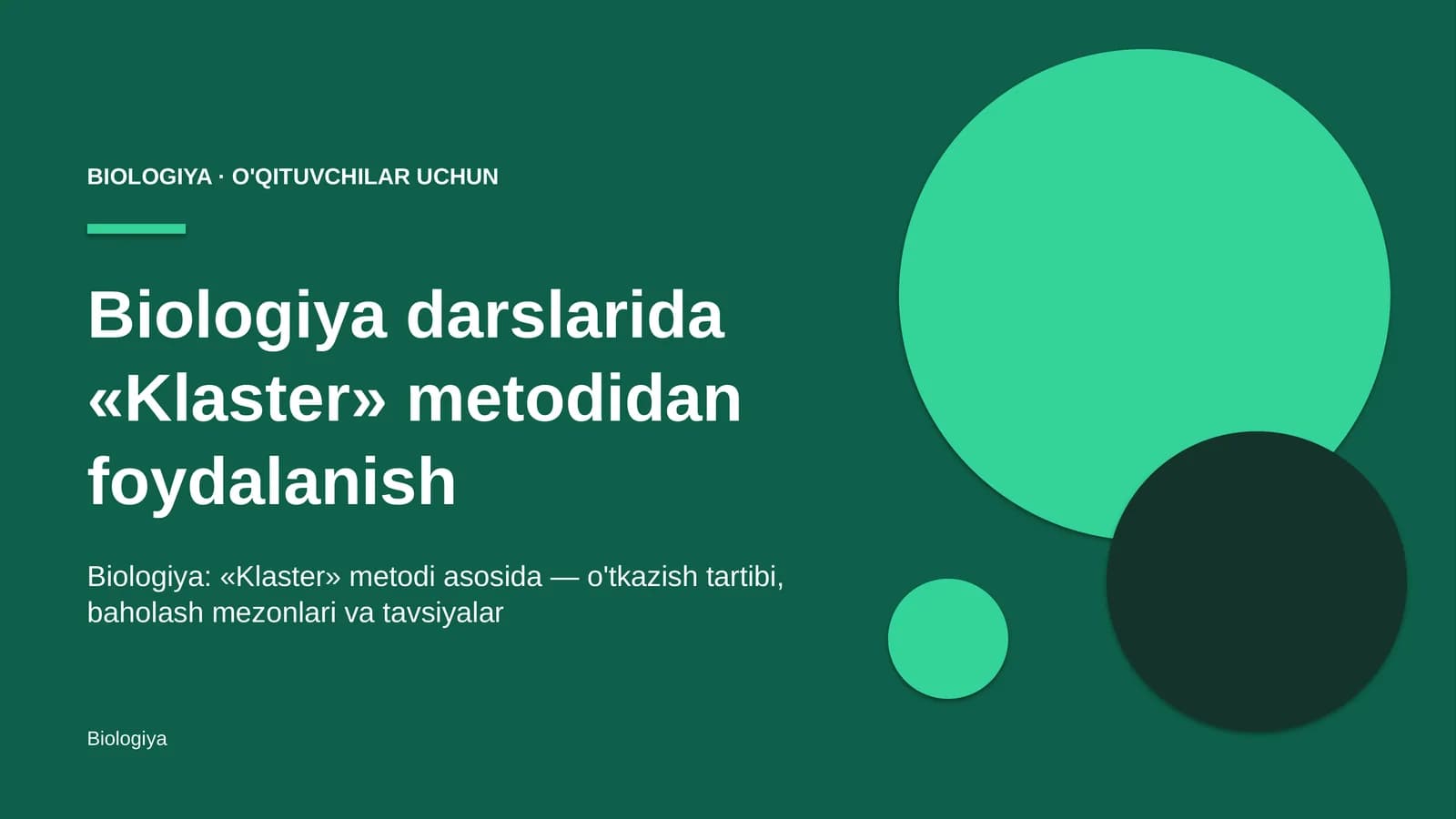 biologiya darslarida klaster metodidan foydalanish 3467