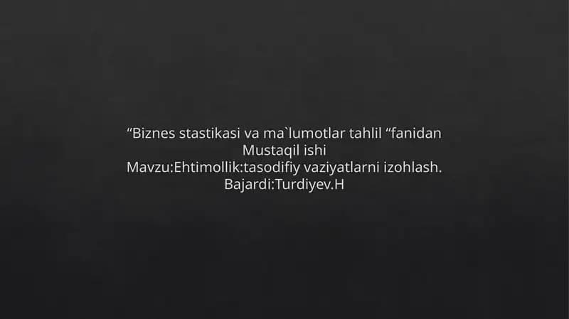 Biznes statistikasi va ma`lumotlar tahlil