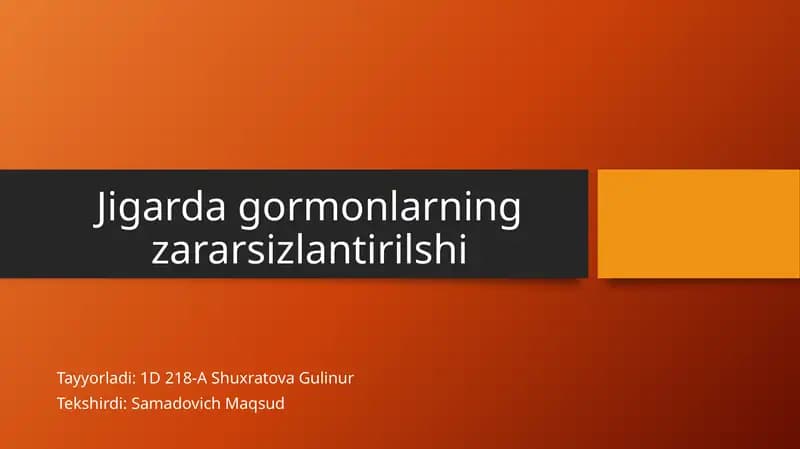Jigardagormonlarningzararsizlantirilshi