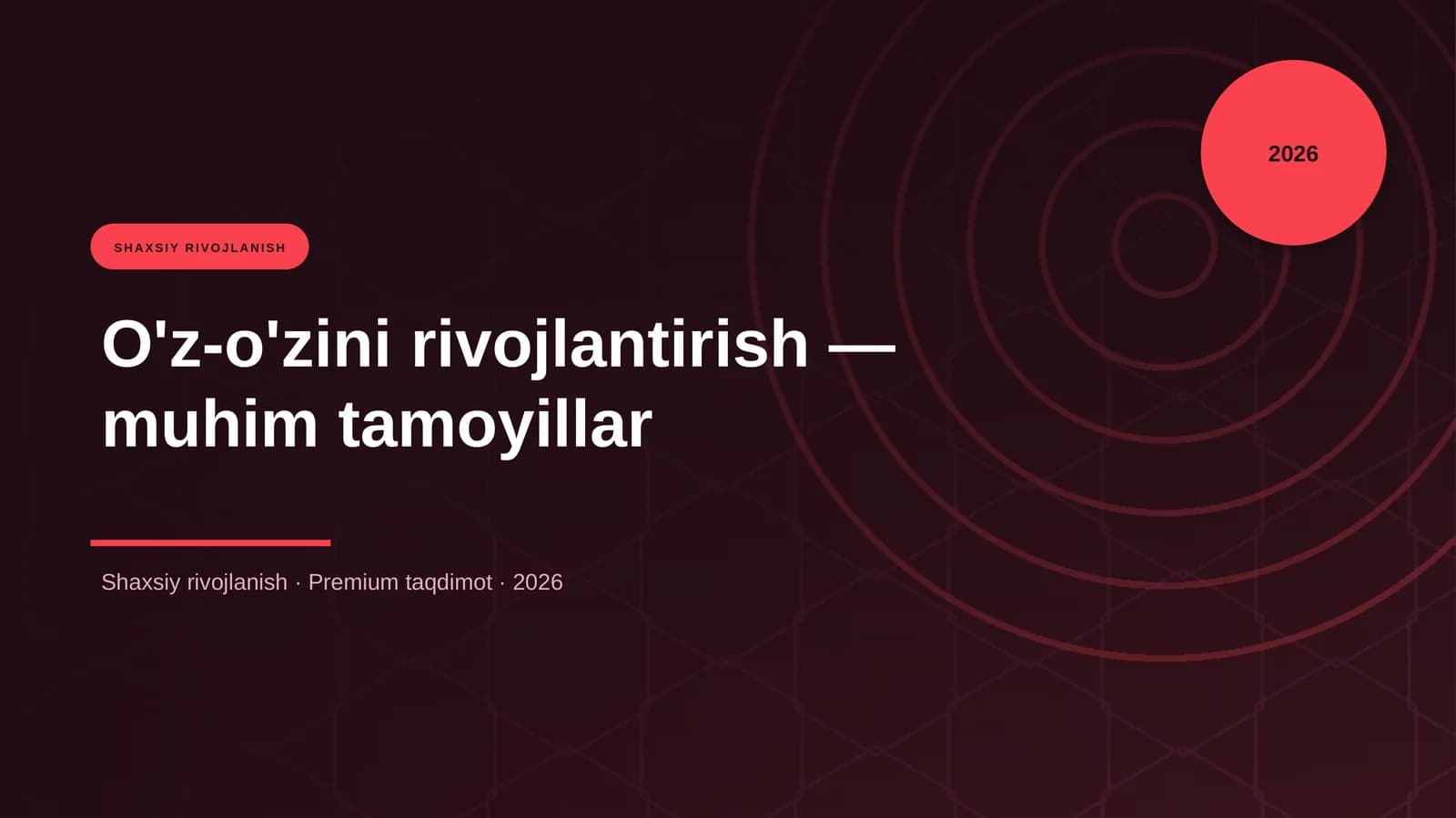 O'z-o'zini rivojlantirish — muhim tamoyillar