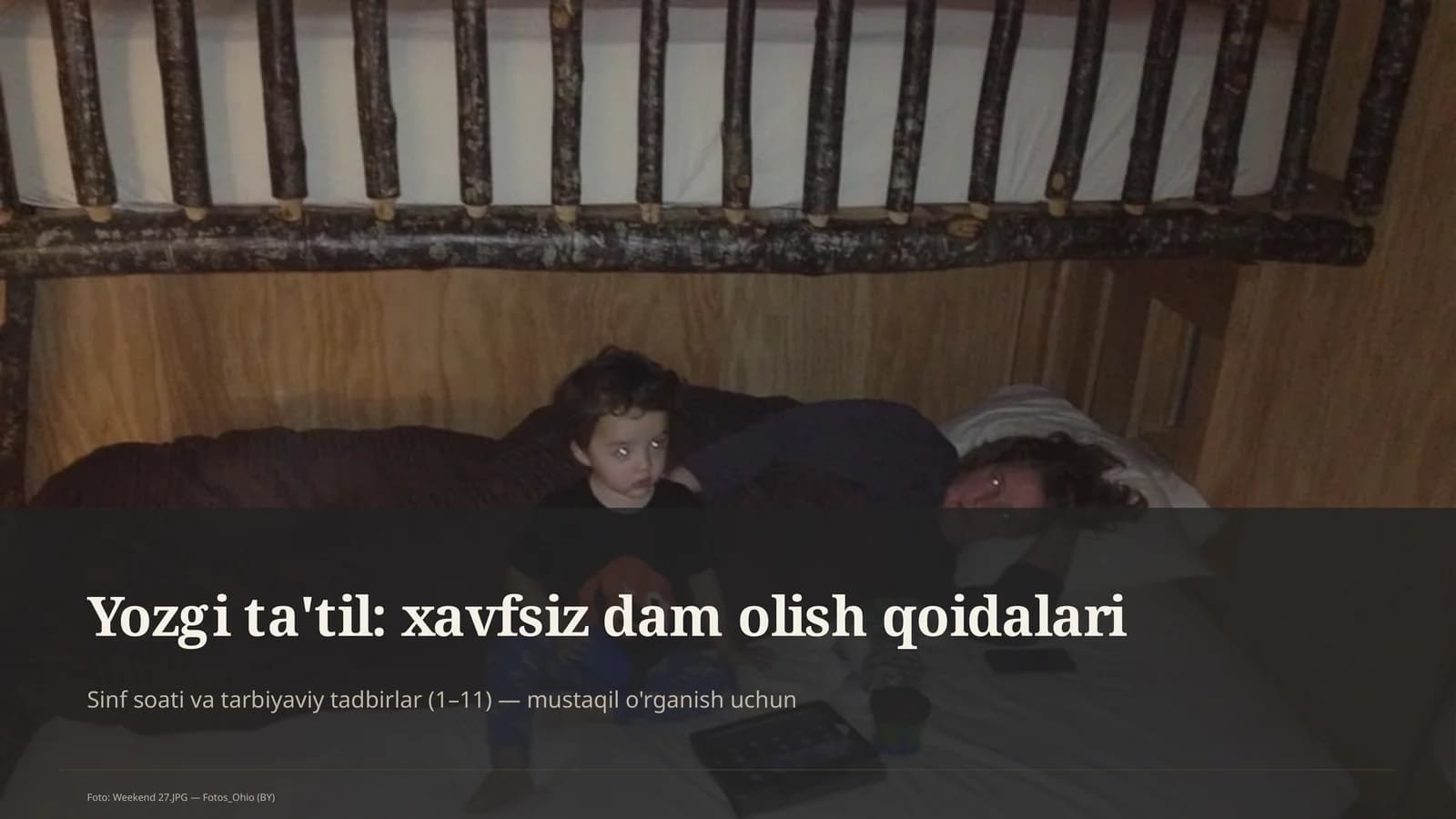 Yozgi ta'til: xavfsiz dam olish qoidalari