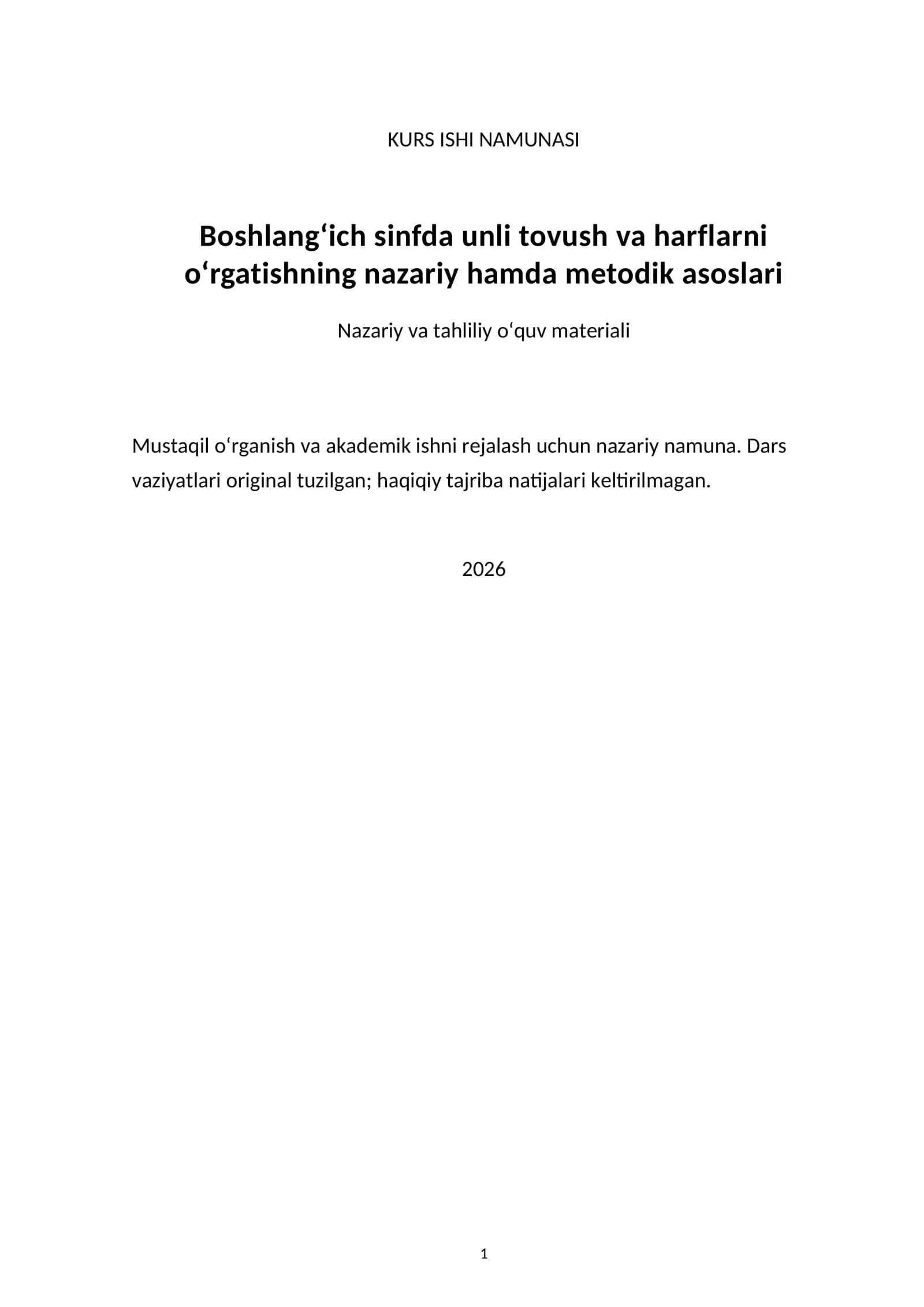 Boshlang‘ich sinfda unli tovush va harflarni o‘rgatishning nazariy hamda metodik asoslari — kurs ishi namunasi