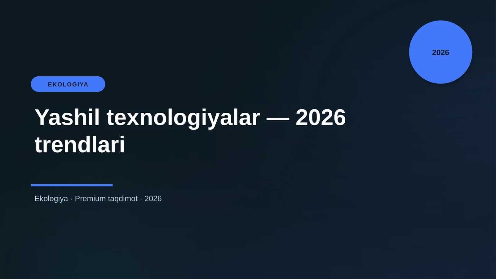Yashil texnologiyalar — 2026 trendlari