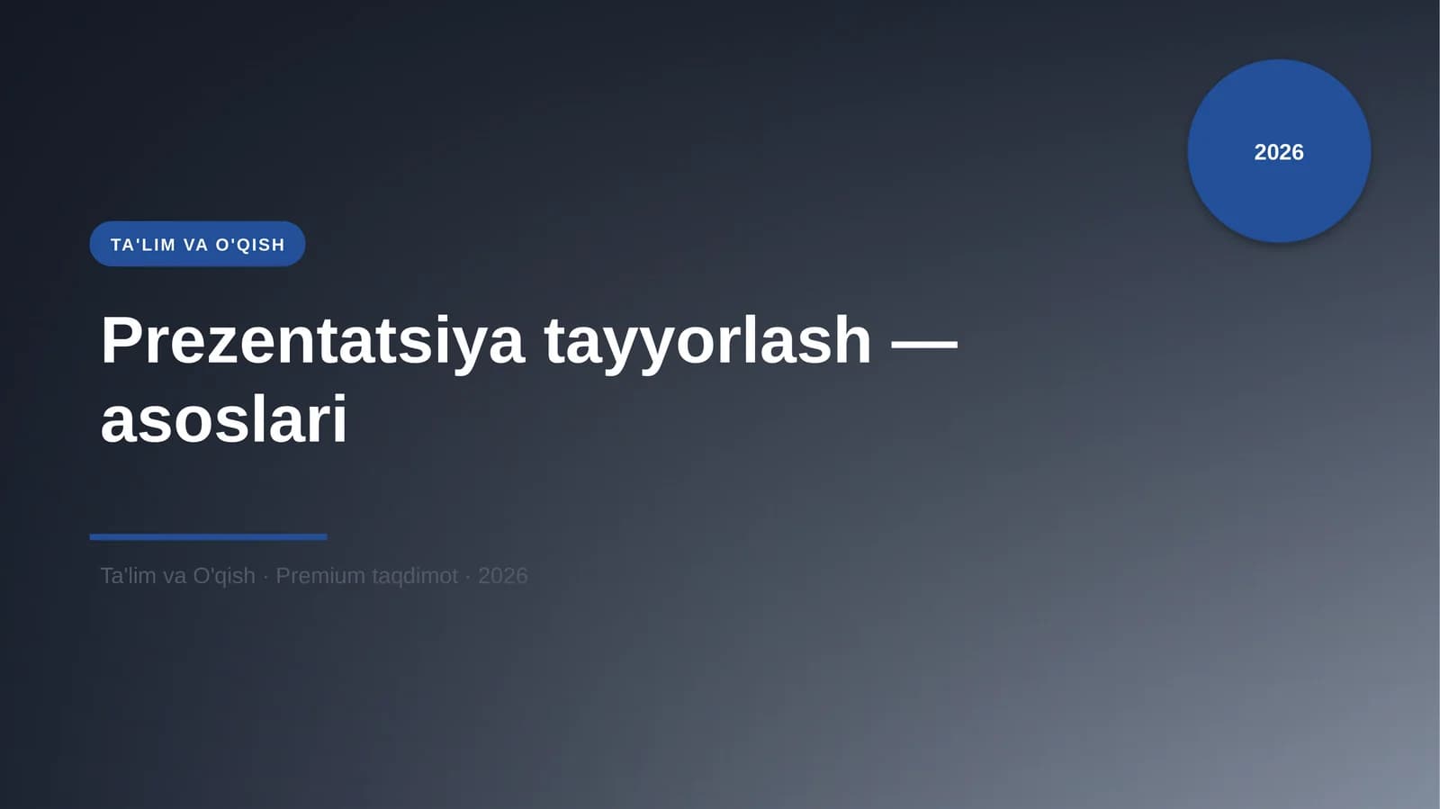 Prezentatsiya tayyorlash — asoslari