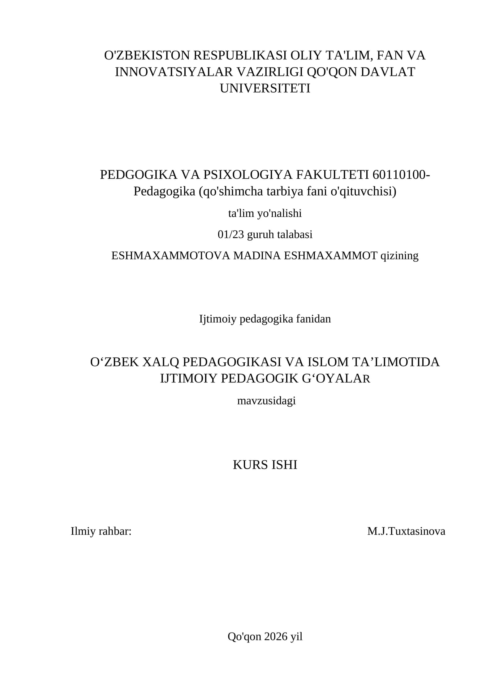 OʻZBEK XALQ PEDAGOGIKASI VA ISLOM TAʼLIMOTIDA IJTIMOIY PEDAGOGIK GʻOYALAR