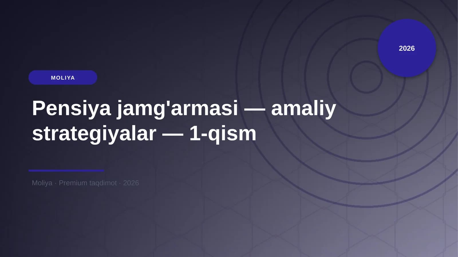 Pensiya jamg'armasi — amaliy strategiyalar — 1-qism