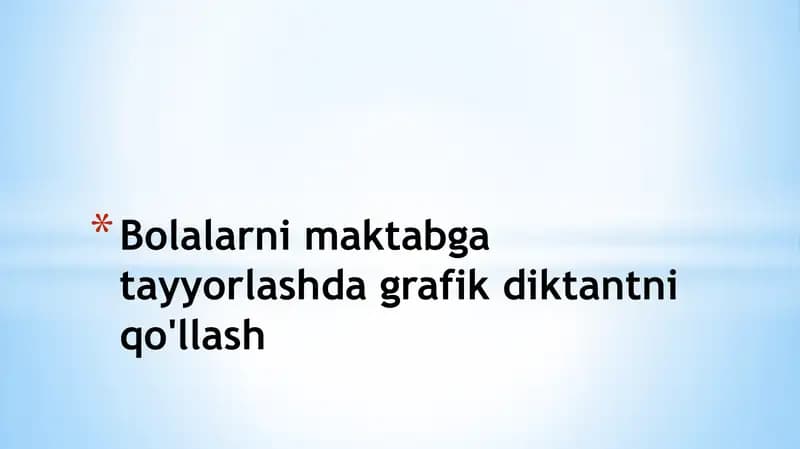 Bolalar maktabga tayyorlashda grafik diktantni qo'llash krassword