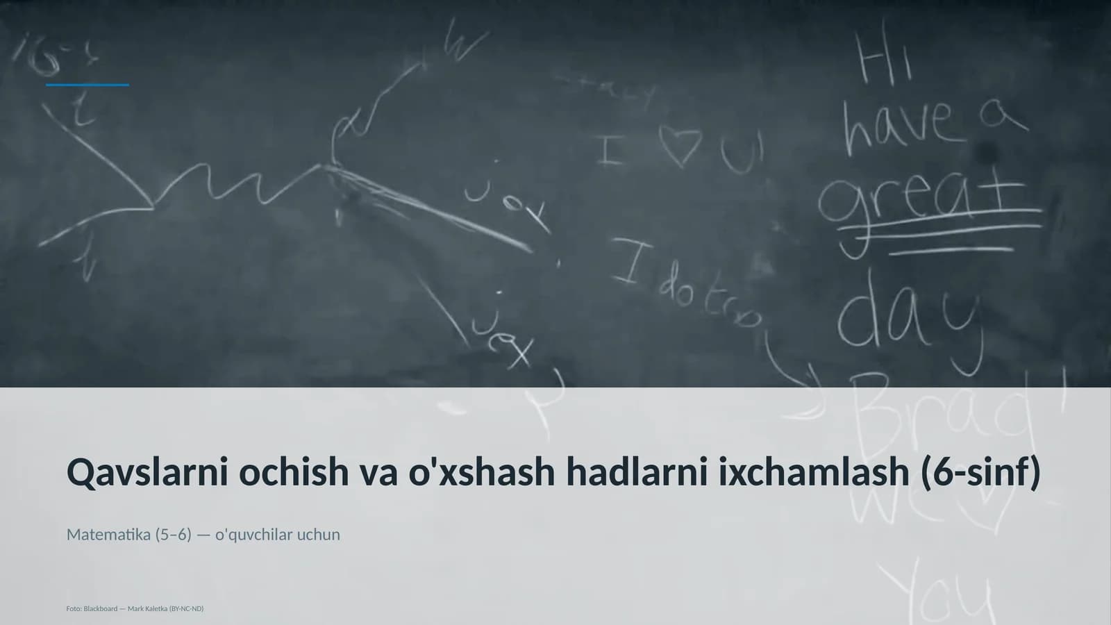 Qavslarni ochish va o'xshash hadlarni ixchamlash (6-sinf)