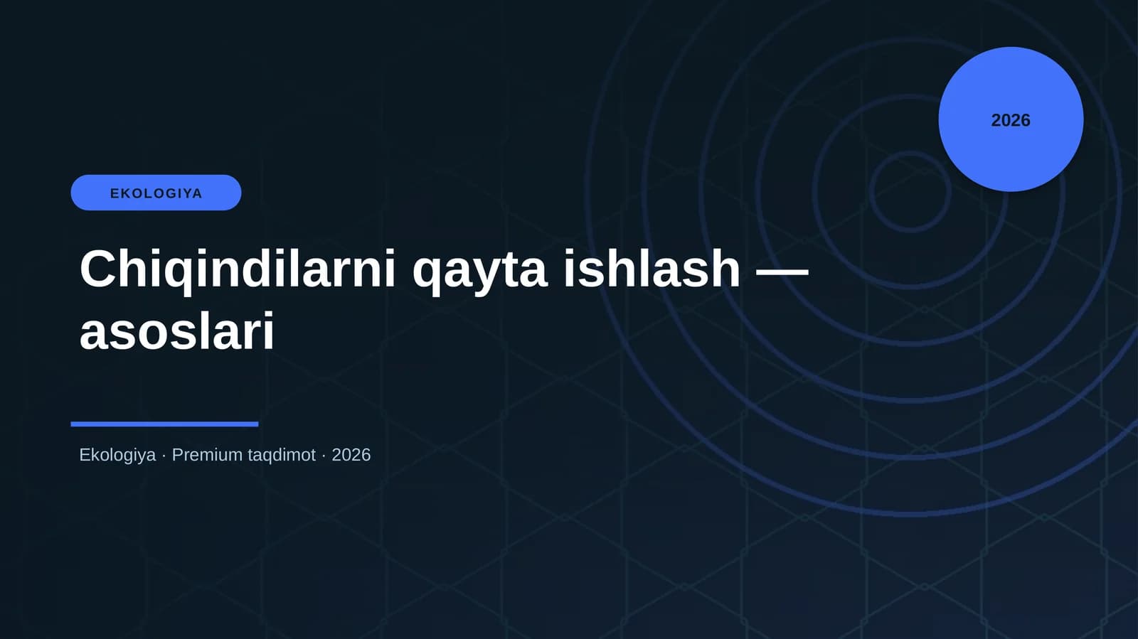 Chiqindilarni qayta ishlash — asoslari