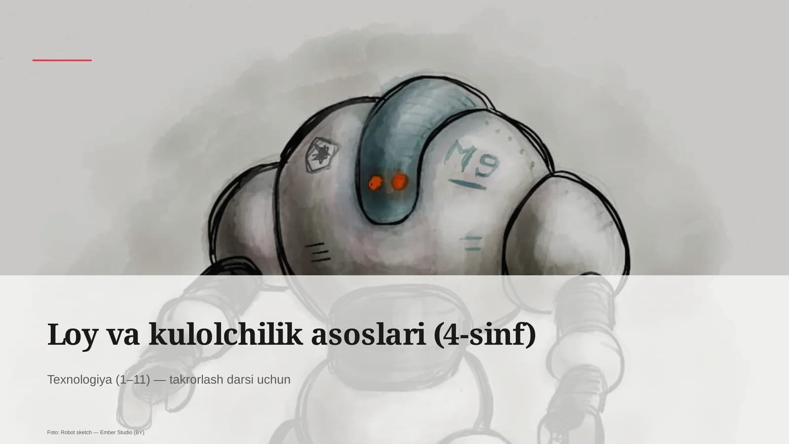 Loy va kulolchilik asoslari (4-sinf)