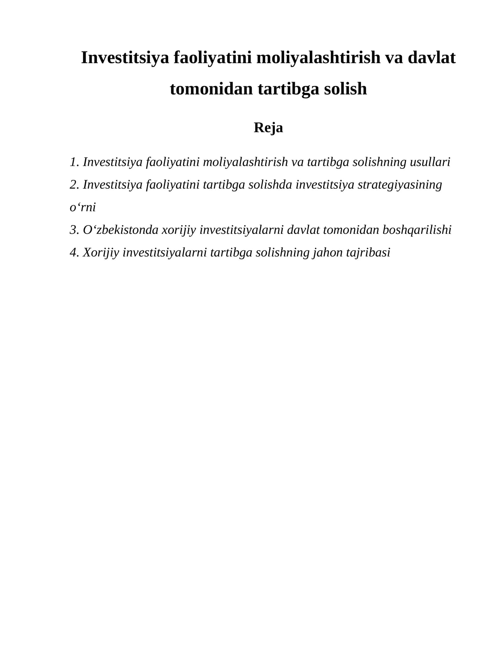 Investitsiya faoliyatini moliyalashtirish va davlat tomonidan tartibga solish
