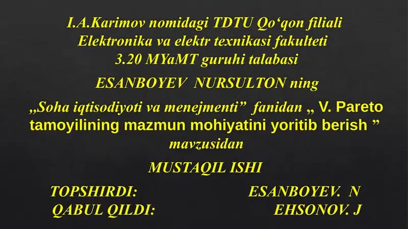 V. Pareto tamoyilining mazmun mohiyatini yoritib berish