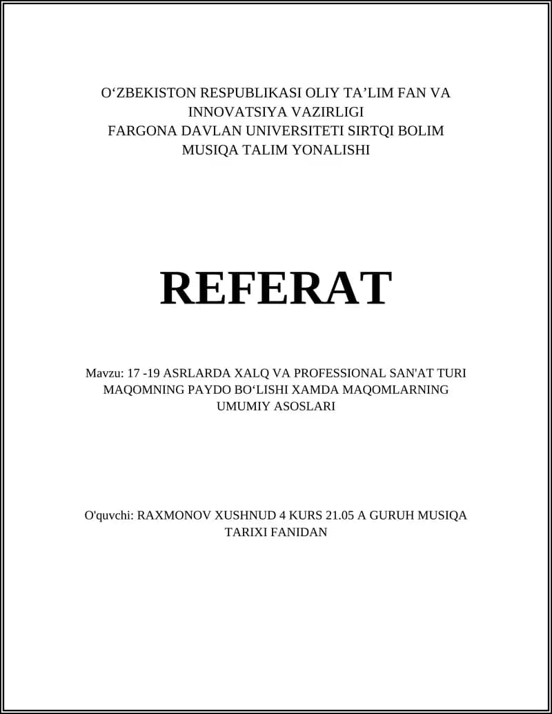 17 -19 ASRLARDA XALQ VA PROFESSIONAL SAN'AT TURI MAQOMNING PAYDO BOʻLISHI XAMDA MAQOMLARNING UMUMIY ASOSLARI