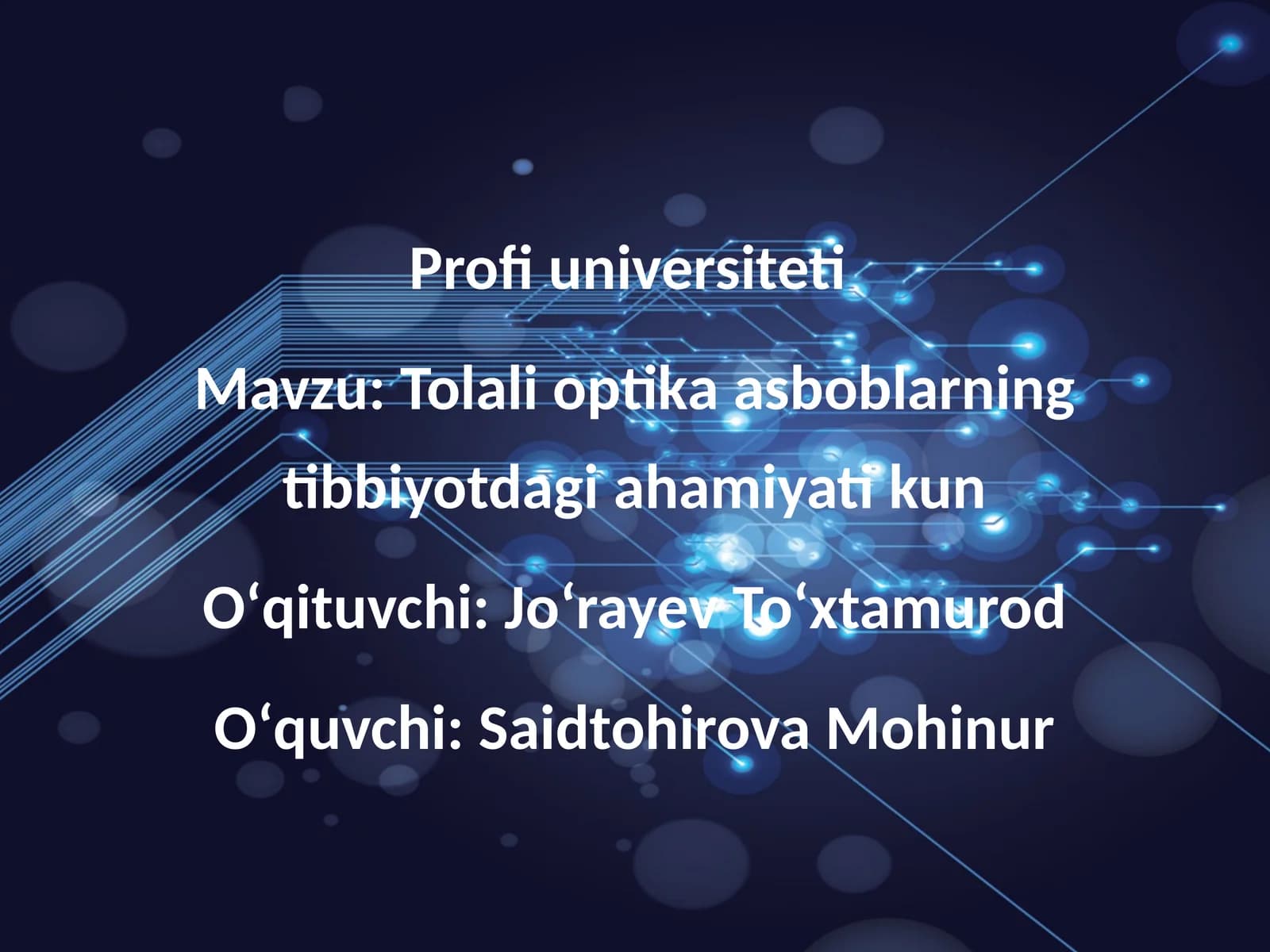 Tolali optika asboblarining tibbiyotda ahamiyati