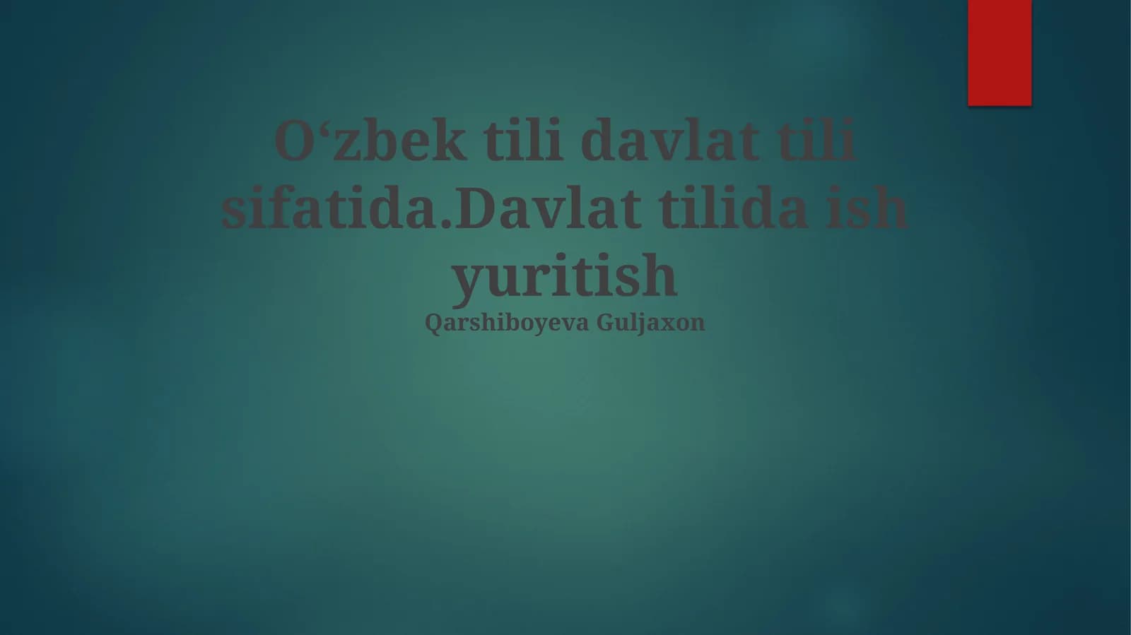 Davlat tilida ish yuritish