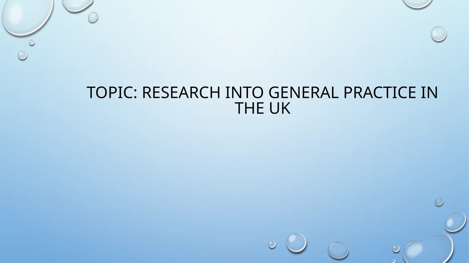 Research into General Practice in the UK