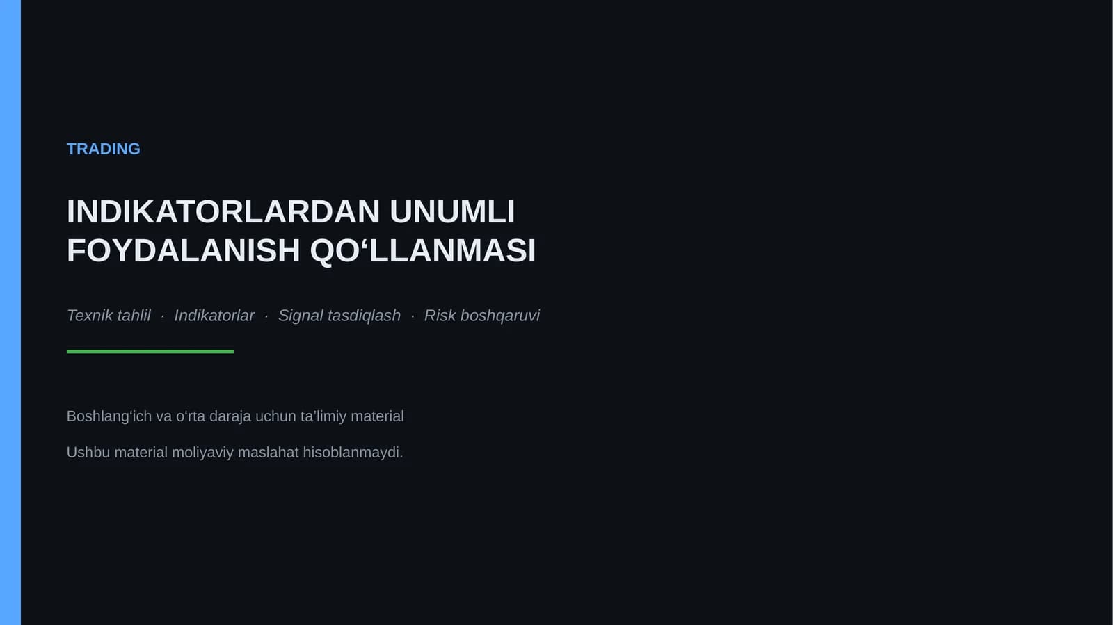 Indikatorlardan Unumli Foydalanish Qo‘llanmasi