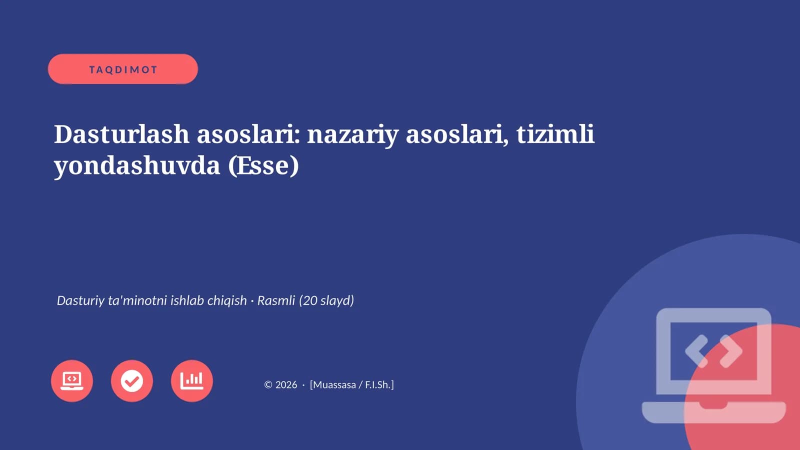Dasturlash asoslari: nazariy asoslari, tizimli yondashuvda (Esse)