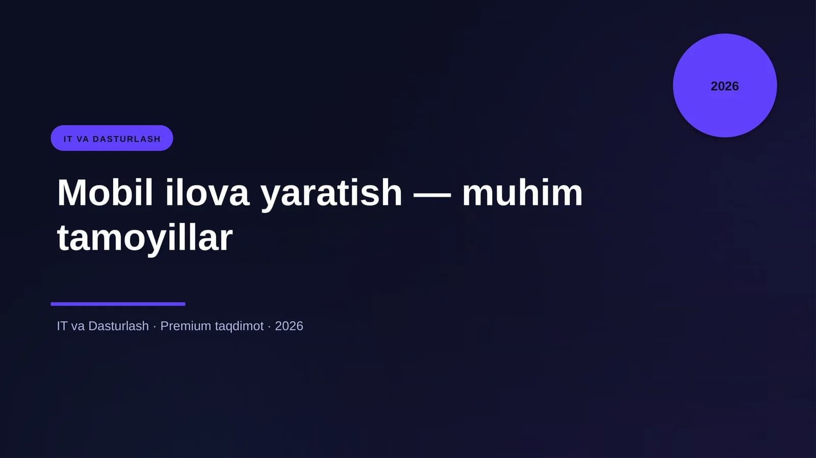 Mobil ilova yaratish — muhim tamoyillar