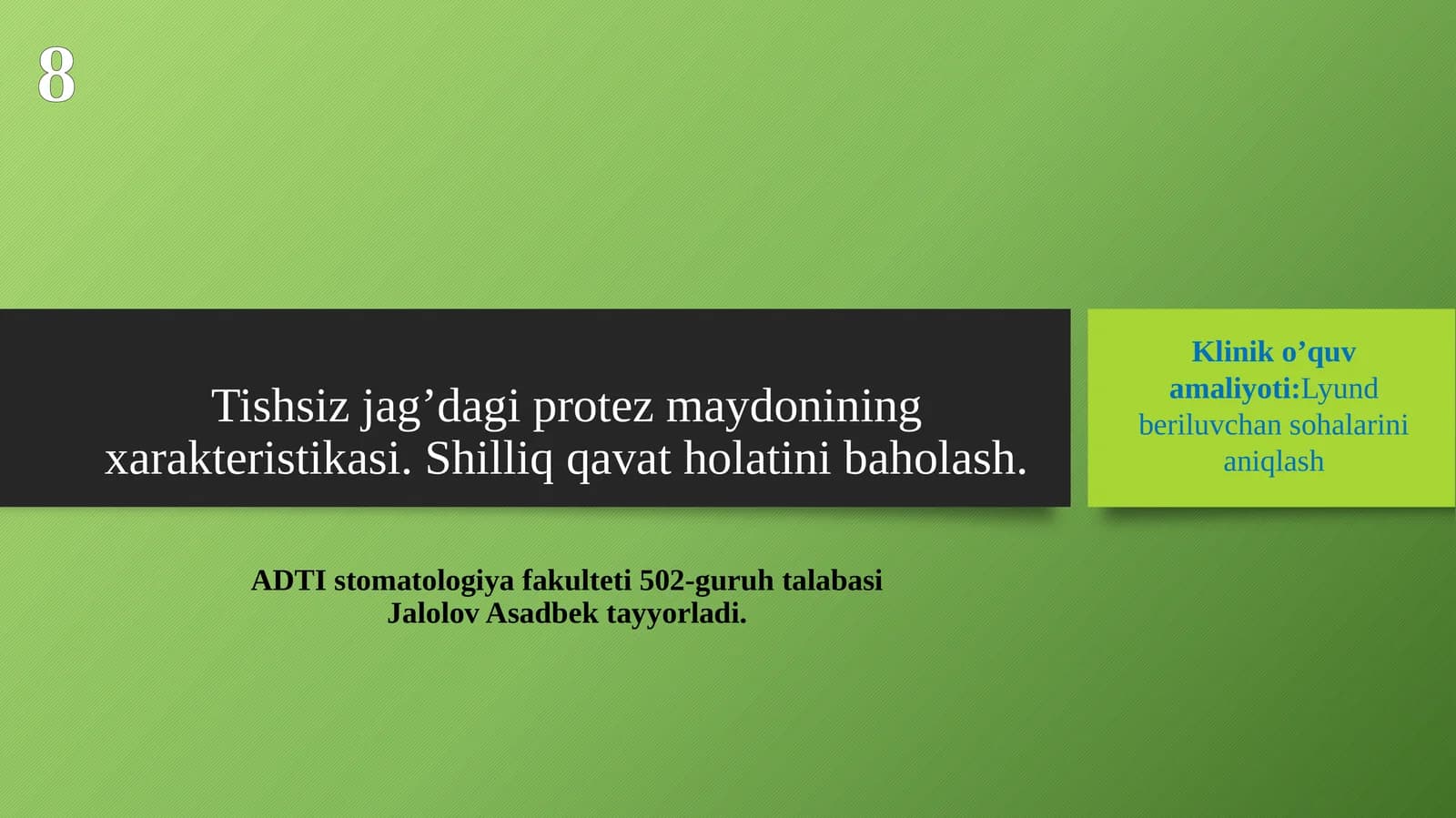Tishsiz jag’dagi protez maydonining xarakteristikasi. Shilliq qavat holatini baholash.