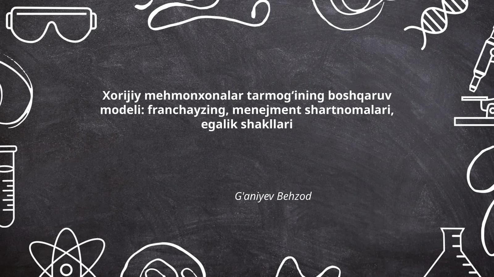 Xorijiy mehmonxonalar tarmog‘ining boshqaruv modeli
