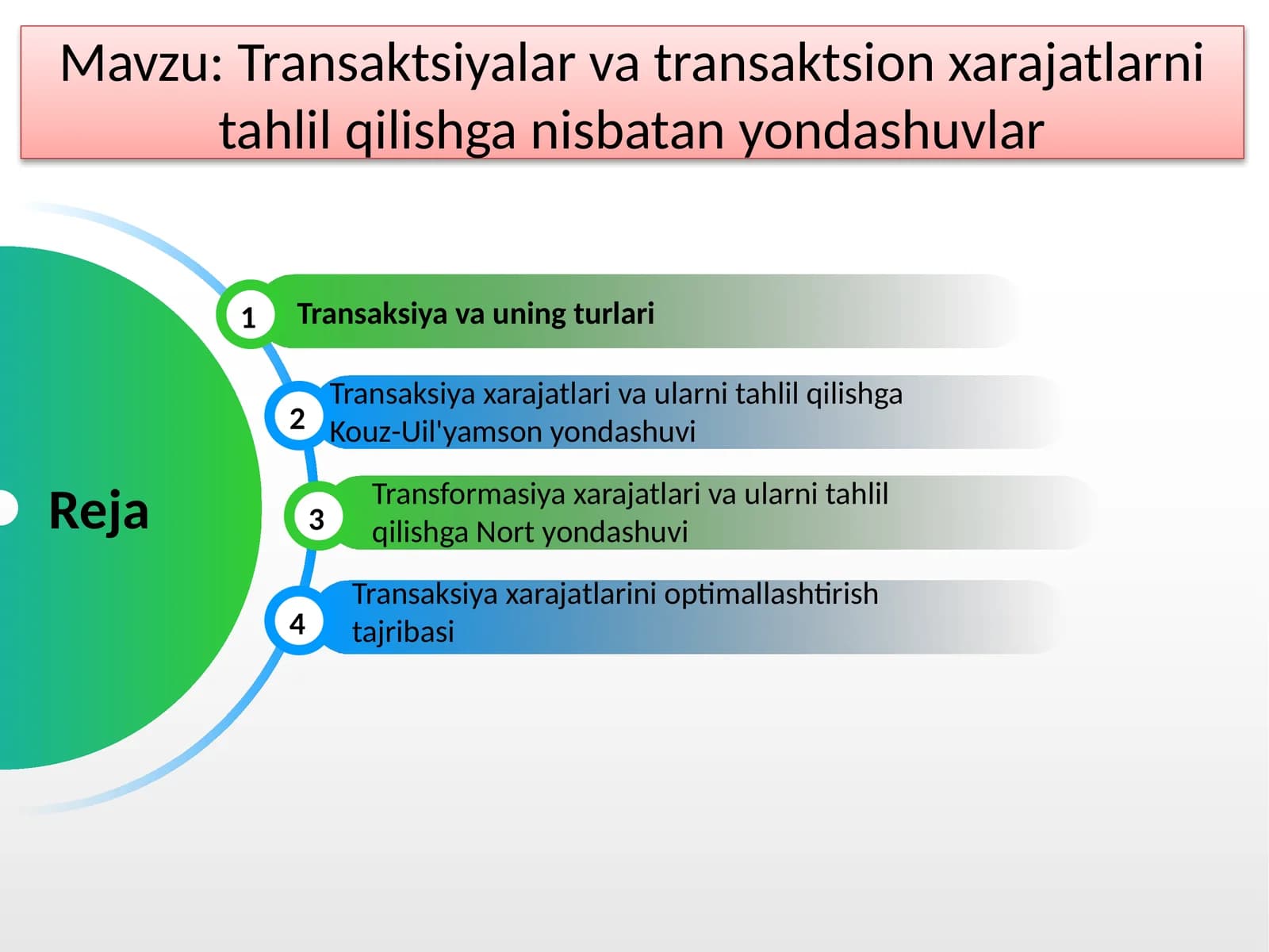 Transaktsiyalar va transaktsion xarajatlarni tahlilqilishga nisbatan yondashuvlar