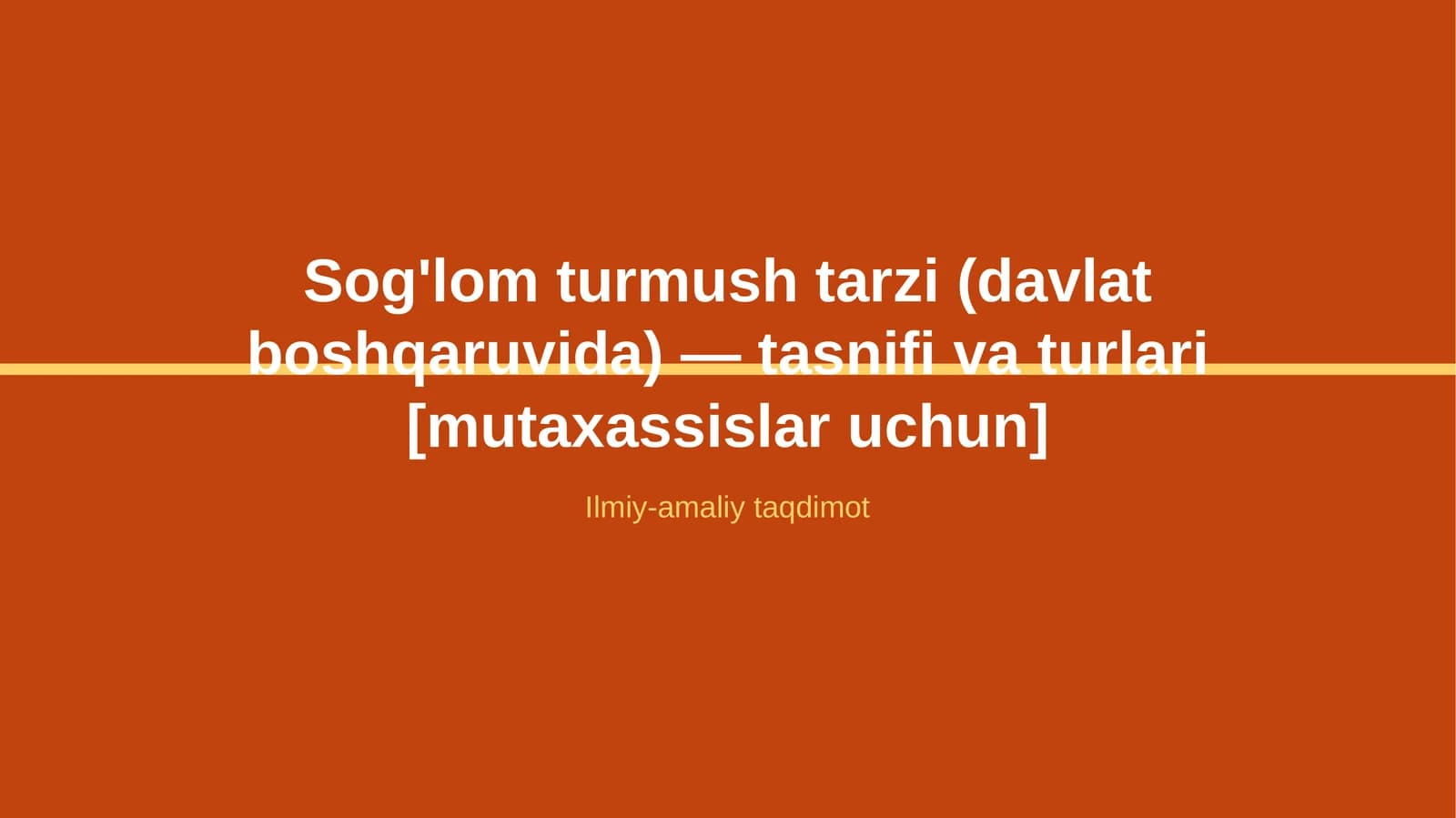 Sog'lom turmush tarzi (davlat boshqaruvida) — tasnifi va turlari [mutaxassislar uchun]