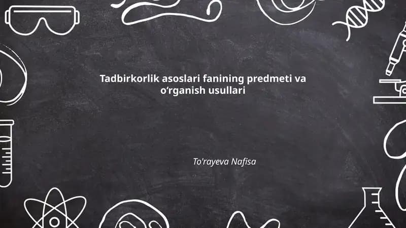 Tadbirkorlik asoslari fanining predmeti va o‘rganish usullari