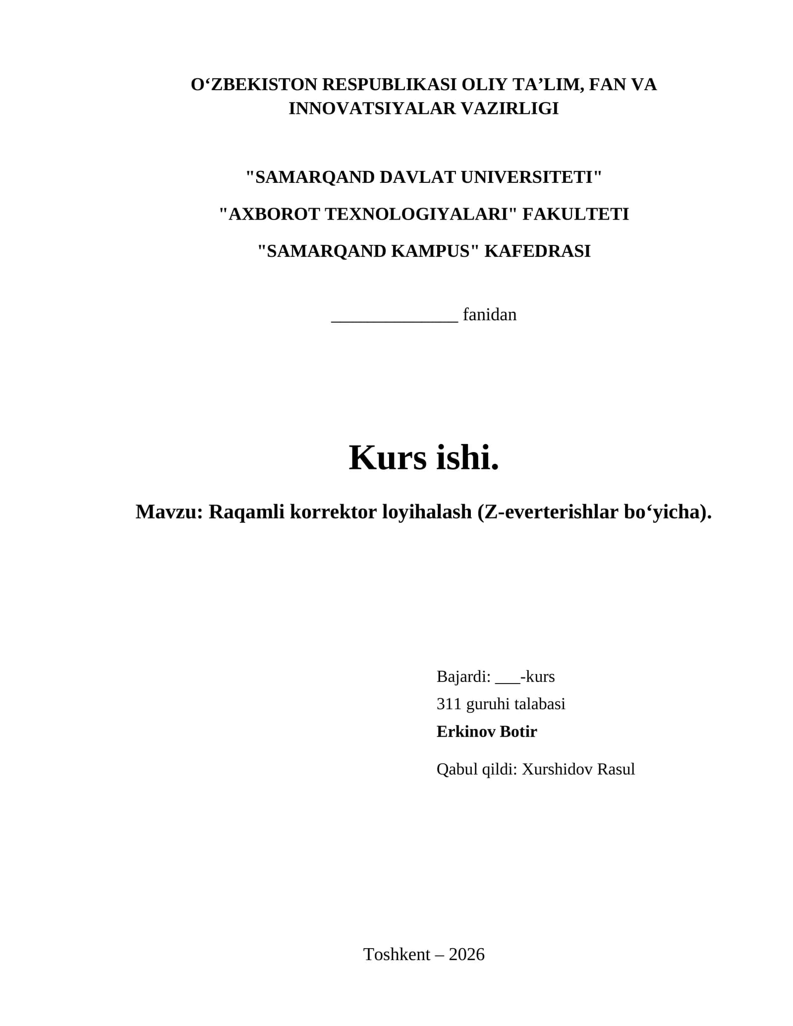 Raqamli korrektor loyihalash (Z-everterishlar bo‘yicha).