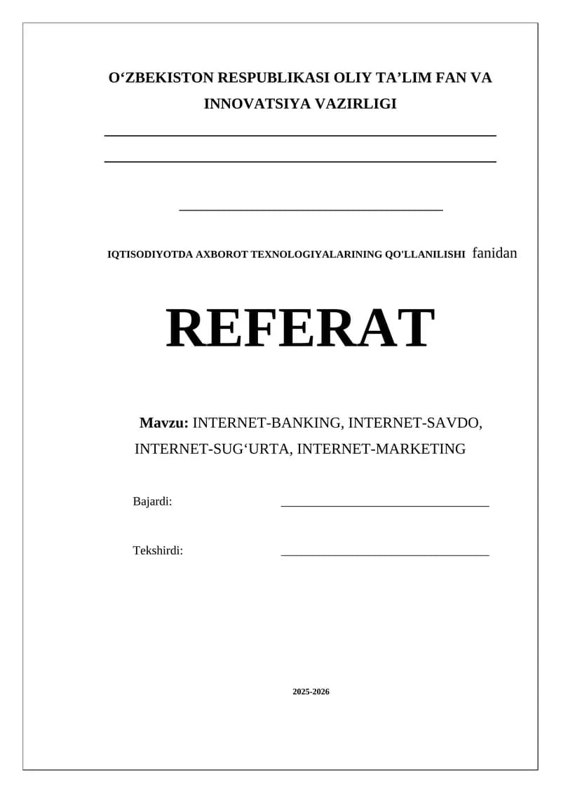 INTERNET-BANKING, INTERNET-SAVDO, INTERNET-SUG‘URTA, INTERNET-MARKETING