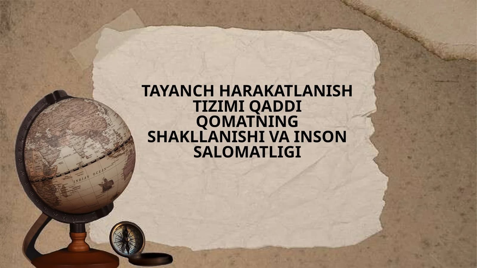 TAYANCH HARAKATLANISH TIZIMI QADDI QOMATNING SHAKLLANISHI VA INSON SALOMATLIGI