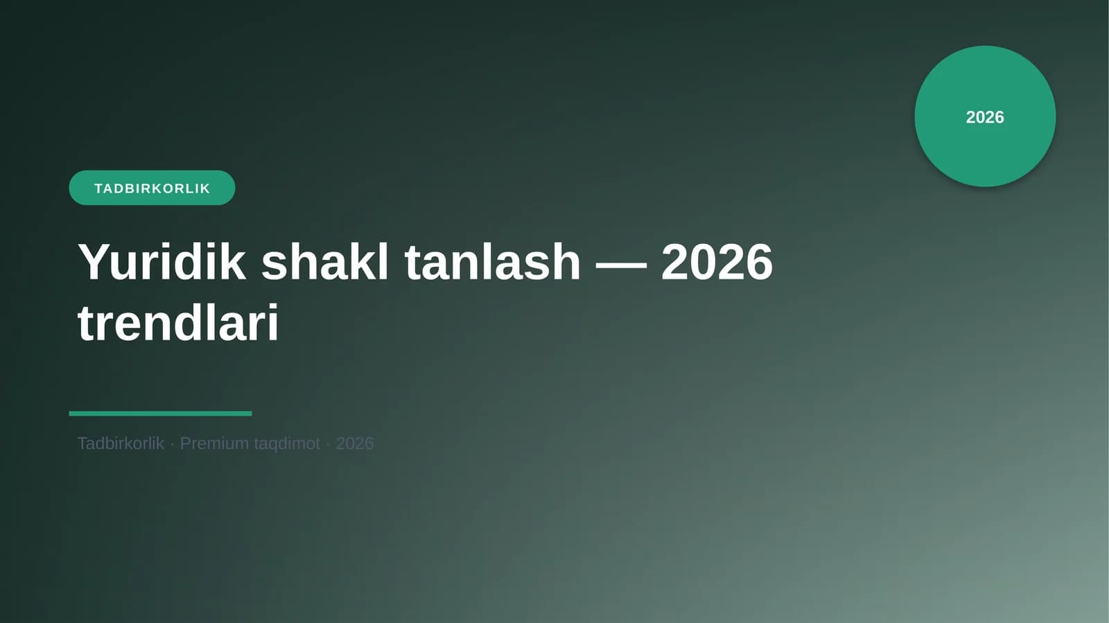 Yuridik shakl tanlash — 2026 trendlari