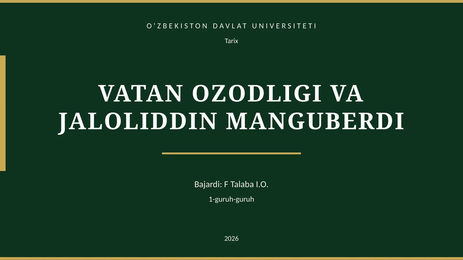 VATAN OZODLIGI VA JALOLIDDIN MANGUBERDI