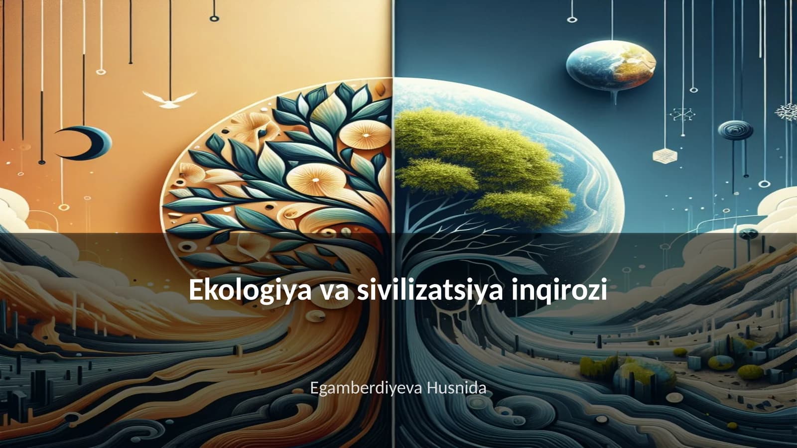 Ekologiya va sivilizatsiya inqirozi