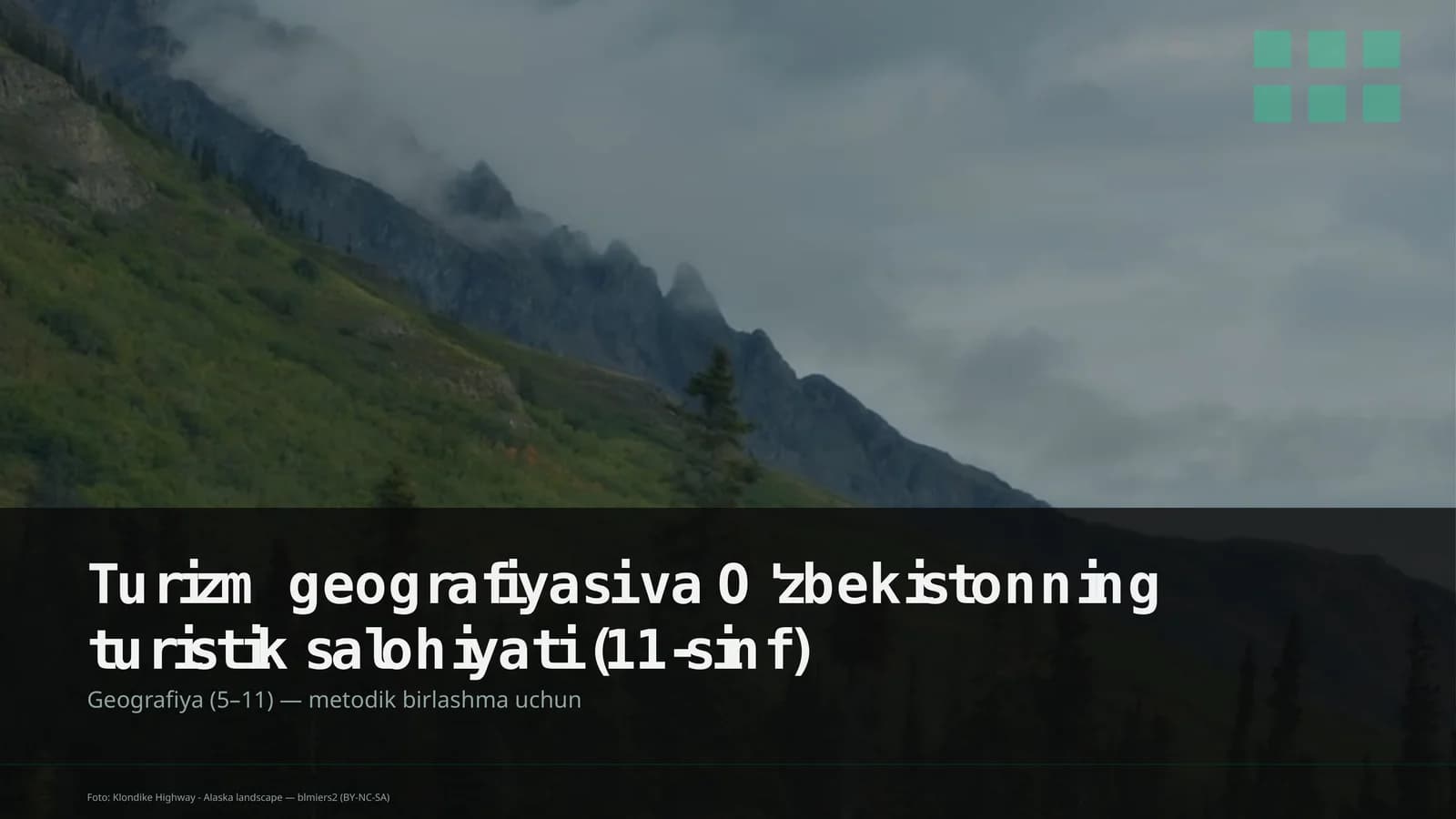 Turizm geografiyasi va O'zbekistonning turistik salohiyati (11-sinf)