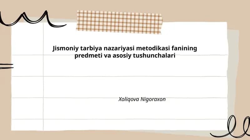 Jismoniy tarbiya nazariyasi metodikasi fanining predmeti va asosiy tushunchalari