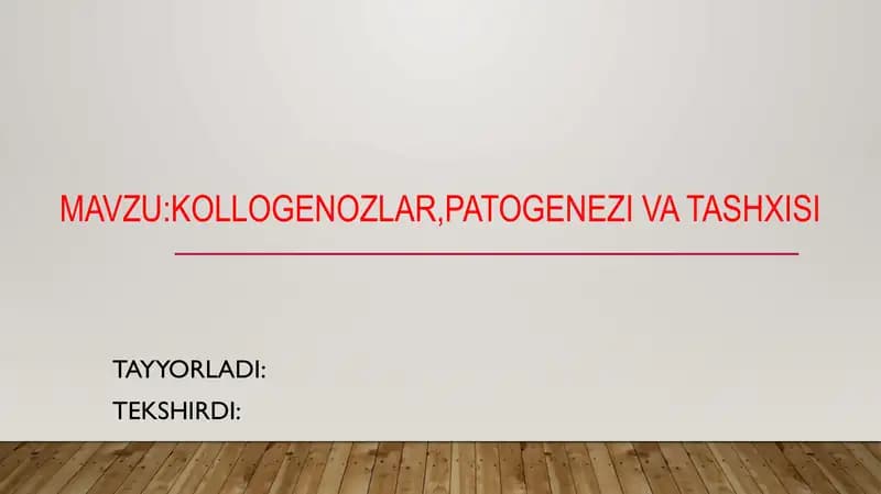 Kollogenozlar, patogenezi va tashxisi