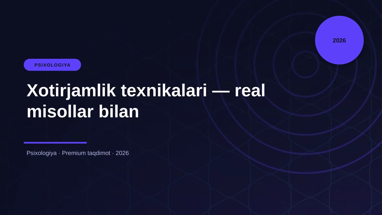 Xotirjamlik texnikalari — real misollar bilan