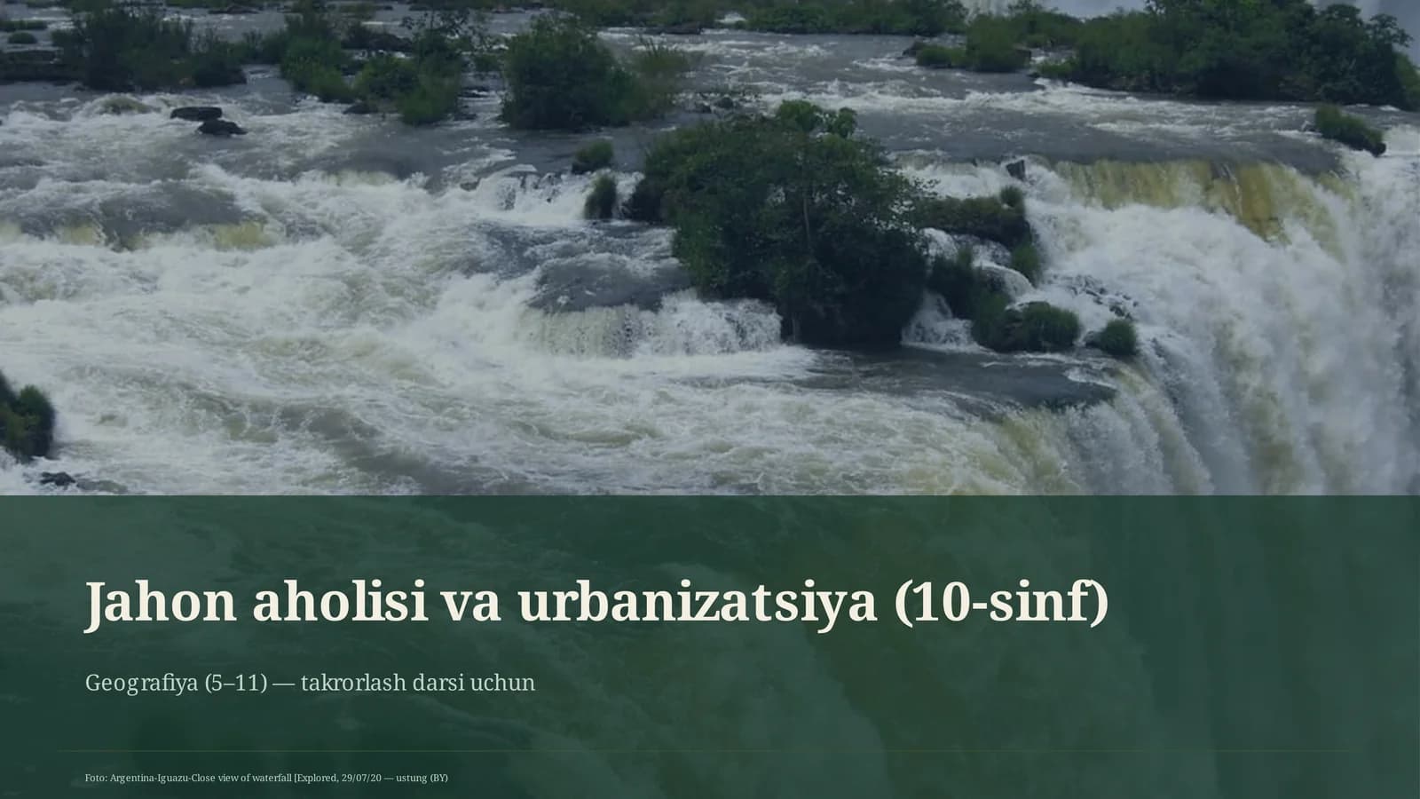 Jahon aholisi va urbanizatsiya (10-sinf)