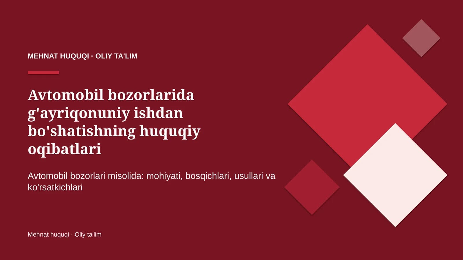 Avtomobil bozorlarida g'ayriqonuniy ishdan bo'shatishning huquqiy oqibatlari