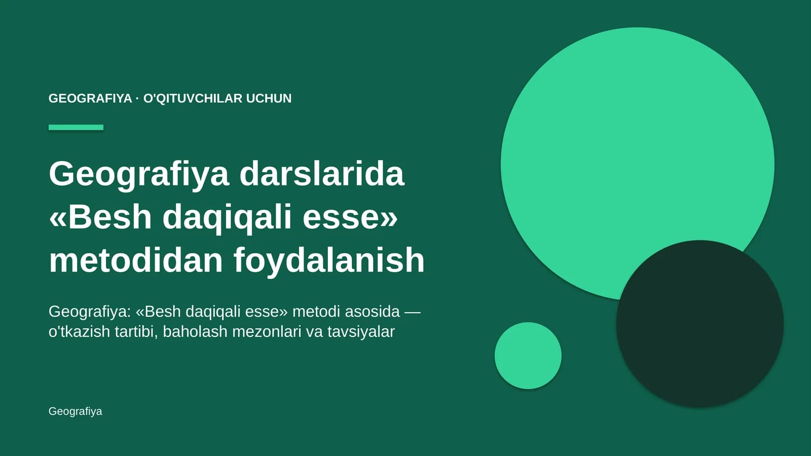 geografiya darslarida besh daqiqali esse metodidan foydalanish 3187