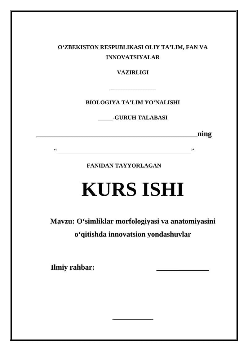 О‘simliklаr mоrfоlоgiyаsi vа аnаtоmiyаsini о‘qitishdа innоvаtsiоn yоndаshuvlаr