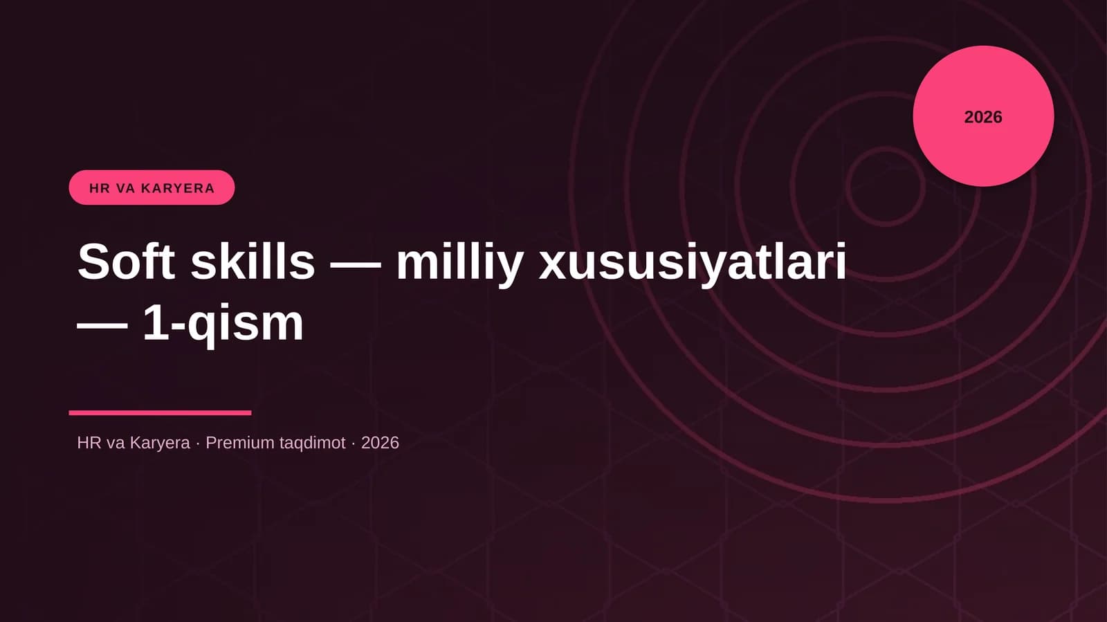Soft skills — milliy xususiyatlari — 1-qism