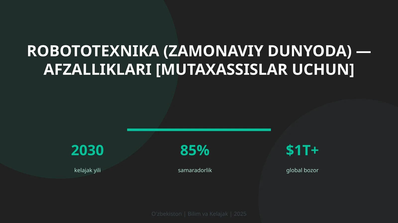 Robototexnika (Zamonaviy Dunyoda) — Afzalliklari [Mutaxassislar Uchun]