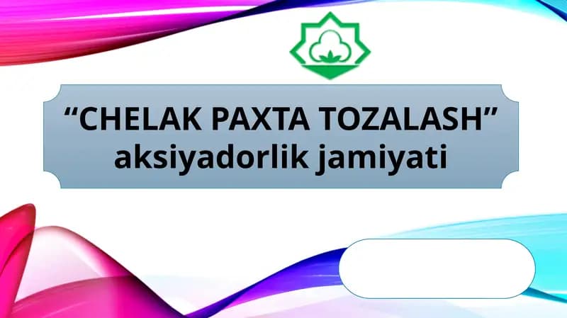 "Chelak paxta tozalash" aksiyadorlik jamiyati