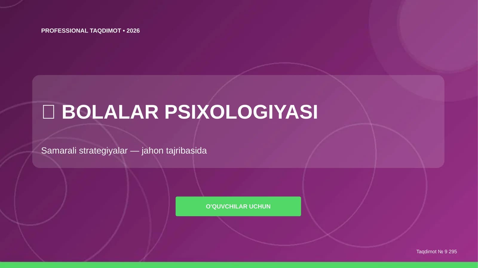 Bolalar psixologiyasi: samarali strategiyalar (jahon tajribasida) [o'quvchilar uchun]